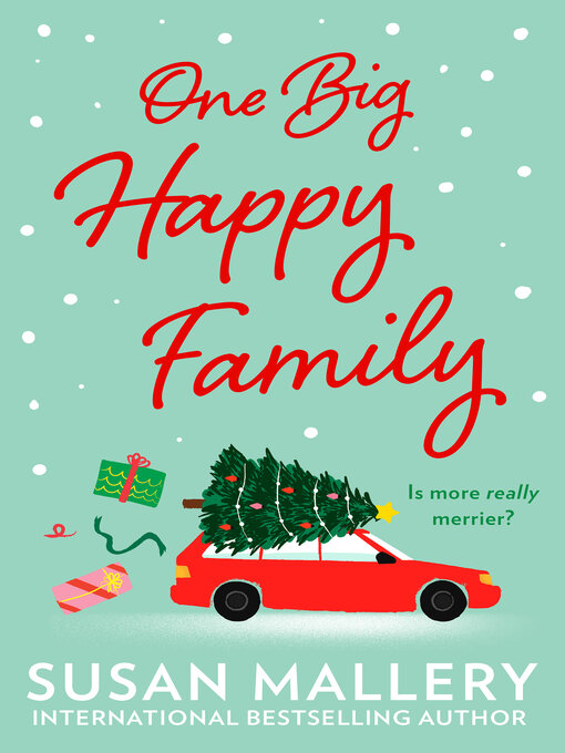 Title details for One Big Happy Family by Susan Mallery - Available